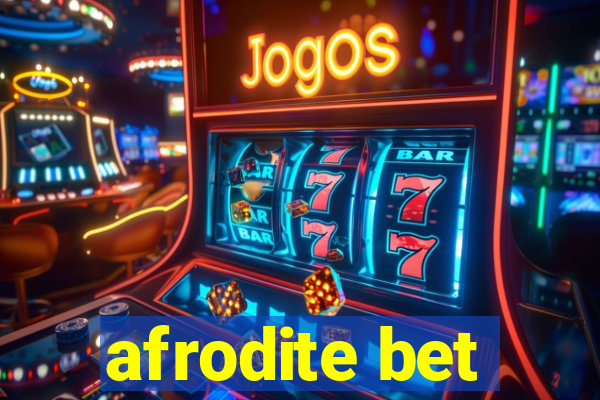 afrodite bet